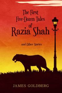 First Five-Dozen Tales of Razia Shah