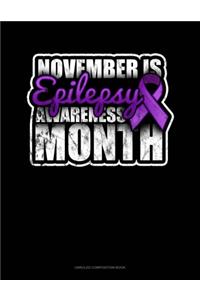 November Is Epilepsy Awareness Month