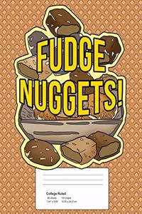 Fudge Nuggets