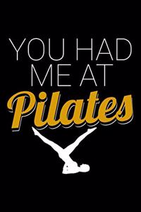 You Had Me at Pilates
