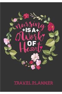 Nursing is a Work of Heart Travel Planner