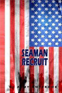 Seaman Recruit US Army Notebook