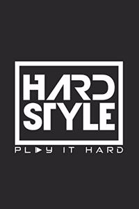 Hardstyle Play it hard