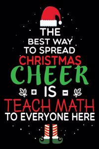 The Best Way To Spread Christmas Cheer Is Teach Math To Everyone Here