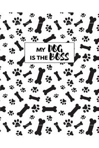 My Dog Is The Boss