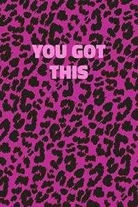 You Got This