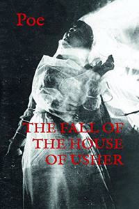 The Fall of the House of Usher