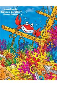 Animali della Barriera Corallina Libro da Colorare