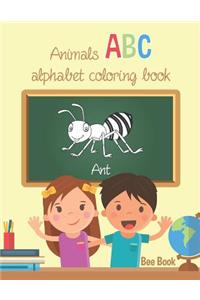 Animals ABC: Alphabet Coloring Book: Book for Toddlers and Preschool Kids to Learn the English Alphabet Letters from Animals A to Z