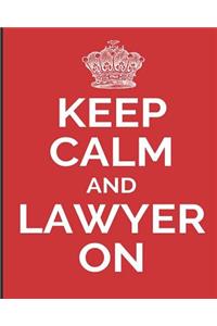 Keep Calm and Lawyer on