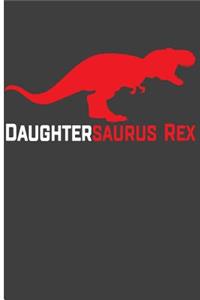 Daughtersaurus Rex