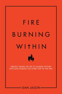 Fire Burning Within