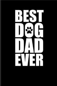 Best Dog Dad Ever