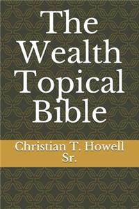 Wealth Topical Bible