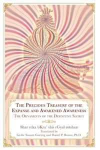 The Precious Treasury of the Expanse and Awakened Awareness