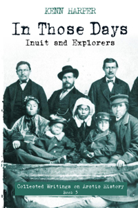 In Those Days: Inuit and Explorers