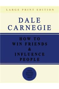 How to Win Friends & Influence People