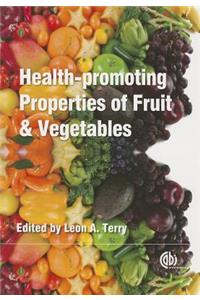 Health-promoting Properties of Fruit and Vegetables