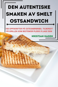 Den Autentiske Smaken AV Smelt Ostsandwich