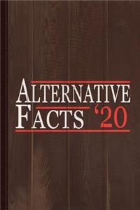 Alternative Facts 2020 Journal Notebook
