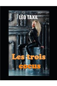 Les Trois Cocus