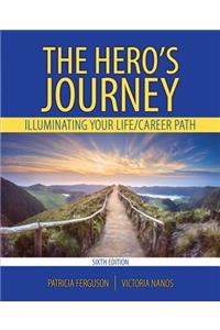Hero's Journey: Illuminating Your Life/Career Path
