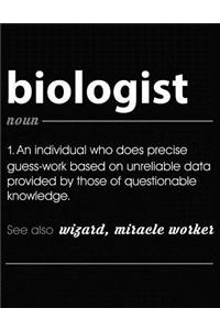 Biologist