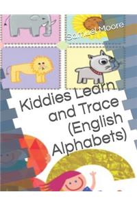 Kiddies Learn and Trace (English Alphabets)