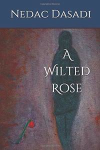 Wilted Rose