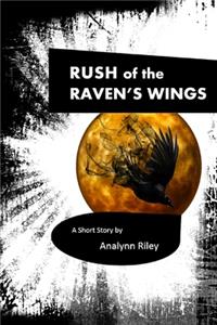 Rush of the Raven's Wings