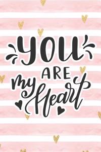 You Are My Heart