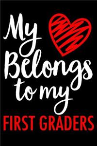 My Heart Belongs to My First Graders