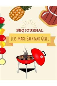 Lets Make Backyard Grill