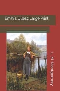 Emily's Quest: Large Print