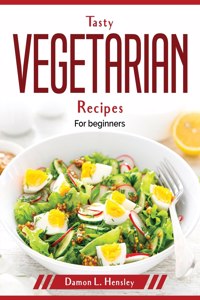 Tasty Vegetarian Recipes