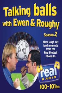 Talking Balls with Ewen and Roughy