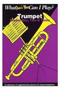 What Jazz & Blues Can I Play? Trumpet Grades 1-3