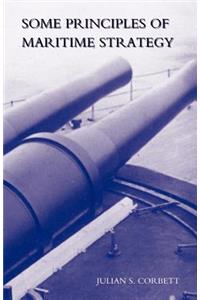 Some Principles of Maritime Strategy