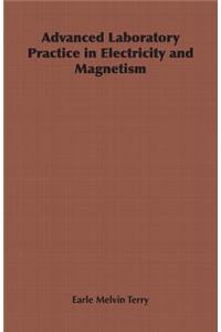 Advanced Laboratory Practice in Electricity and Magnetism
