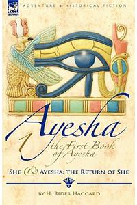 First Book of Ayesha-She & Ayesha