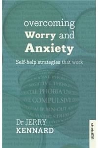 Overcoming Worry and Anxiety