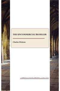 Uncommercial Traveller