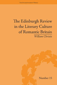 Edinburgh Review in the Literary Culture of Romantic Britain