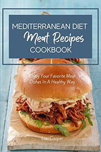 Mediterranean Diet Meat Recipes Cookbook