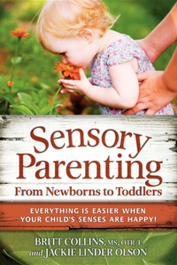 Sensory Parenting, from Newborns to Toddlers