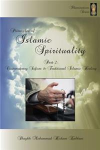 Principles of Islamic Spirituality, Part 2