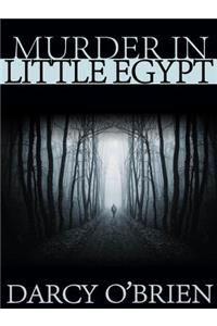 Murder in Little Egypt