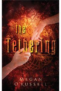 The Tethering