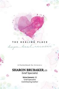 The Healing Place