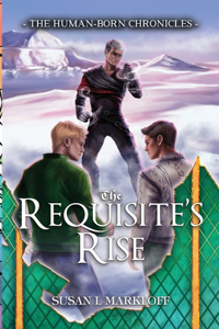 Requisite's Rise